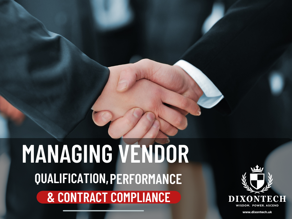 Managing Vendor Qualification, Performance & Contract Compliance